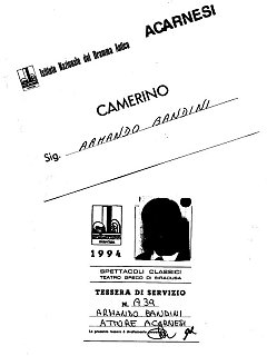 Armando Bandini Tessera Di Servizio E Camerino Di Acarnesi Al Teatro Greco Di Siracusa 1994